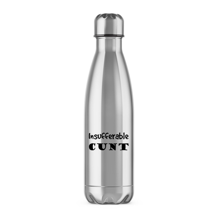 Insufferable Cunt - Rude Water Bottles - Slightly Disturbed - Image 1 of 6