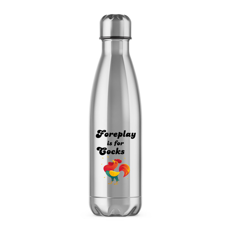Foreplay Is For Cocks - Rude Water Bottles - Slightly Disturbed - Image 1 of 6