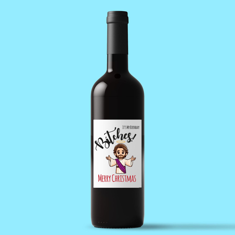 My Birthday Bitches - Rude Wine/Beer Labels - Slightly Disturbed - Image 1 of 1