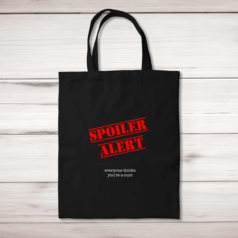 Spoiler Alert - Rude Tote Bags - Slightly Disturbed - Image 1 of 5