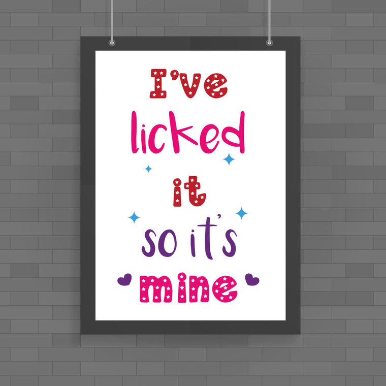 Licked It - Rude Posters - Slightly Disturbed - Image 1 of 1
