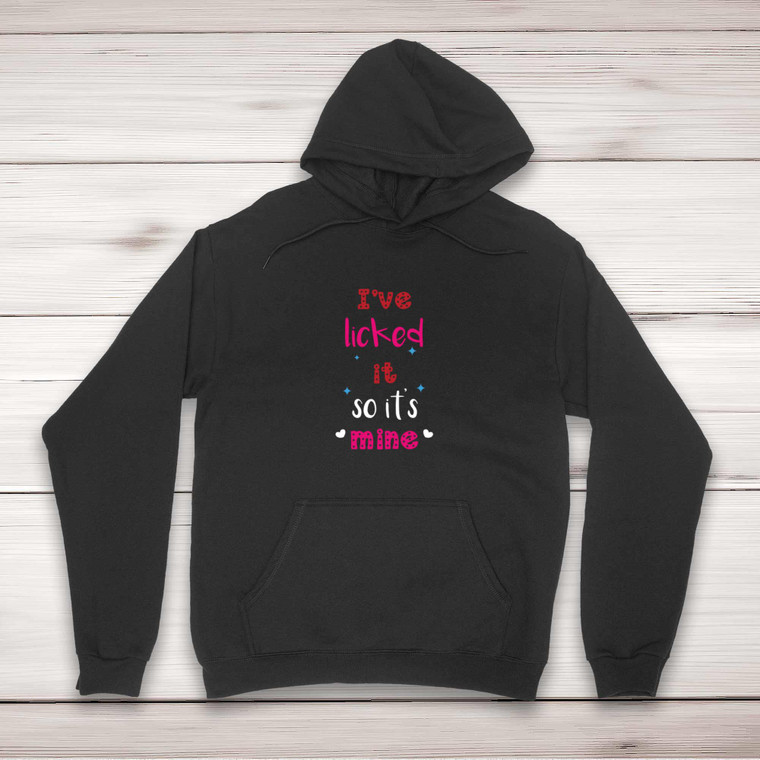 Licked It - Rude Hoodies - Slightly Disturbed - Image 1 of 2