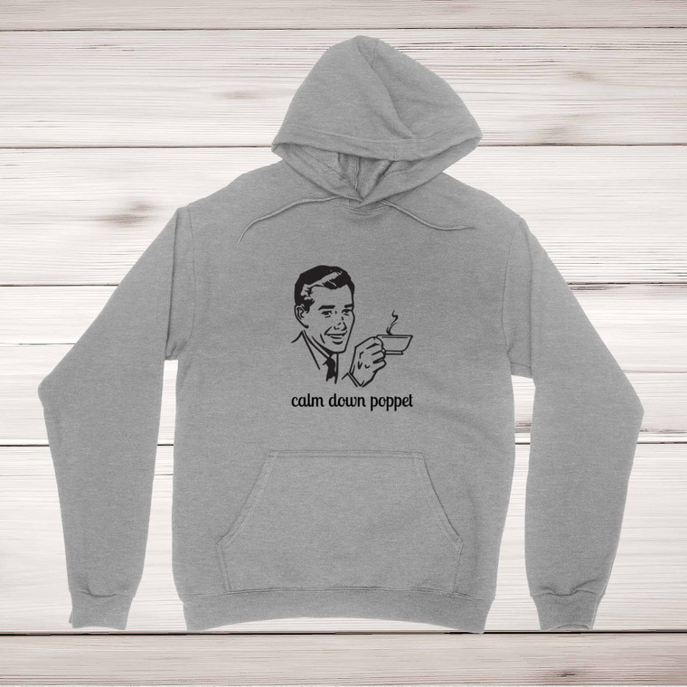 Calm Down Poppet - Novelty Hoodies - Slightly Disturbed - Image 1 of 1