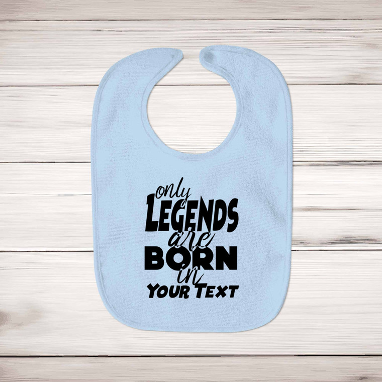 Personalised Only Legends Are Born - Novelty Bibs - Slightly Disturbed - Image 3 of 6