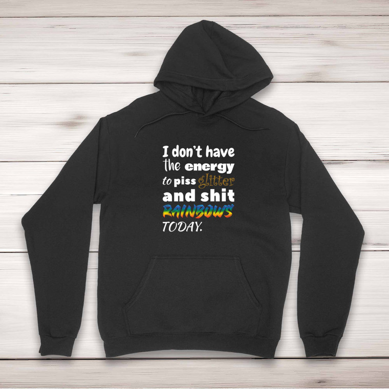 I Don't Have The Energy - Rude Hoodies - Slightly Disturbed - Image 1 of 2