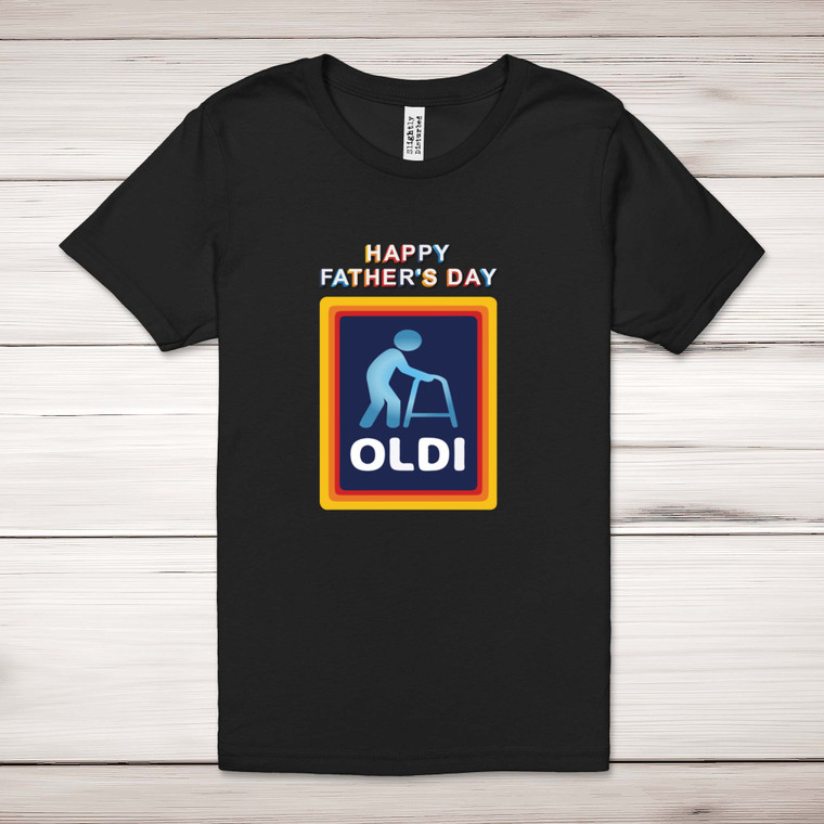 Father's Day Oldi - Rude Adult T-Shirts - Slightly Disturbed - Image 1 of 12