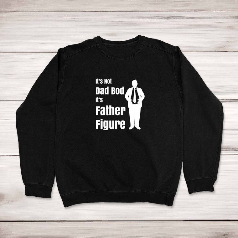 Father Figure - Novelty Sweatshirts - Slightly Disturbed - Image 1 of 2