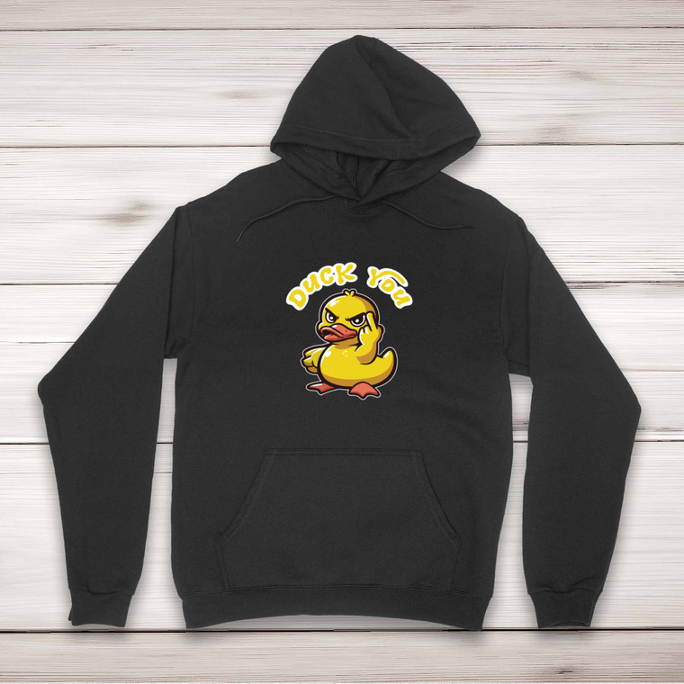 Duck You - Rude Hoodies - Slightly Disturbed - Image 1 of 2