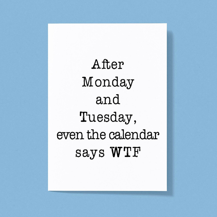 Calendar Says WTF - Rude Greeting Cards - Slightly Disturbed - Image 1 of 1