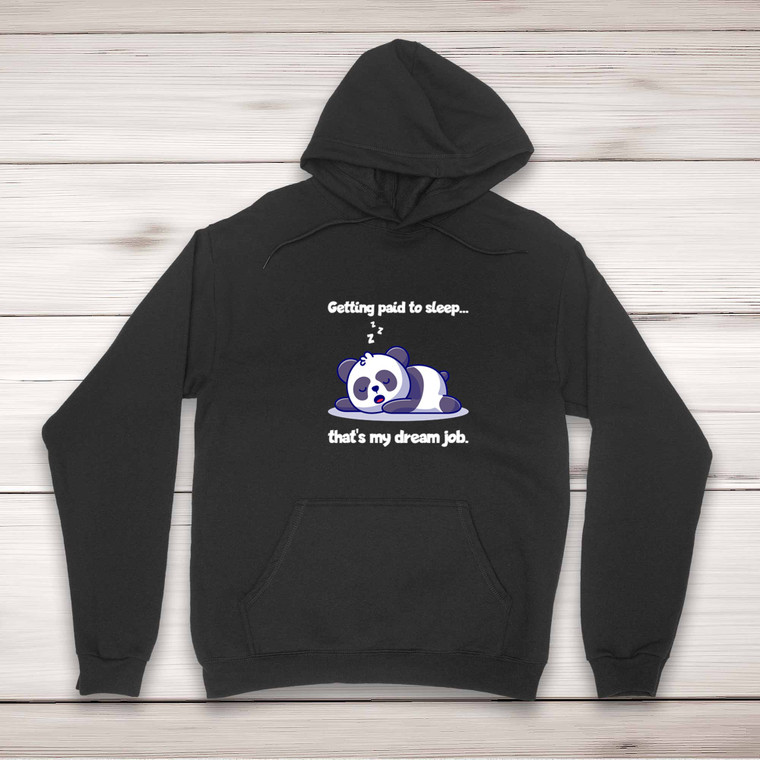 Paid To Sleep - Novelty Hoodies - Slightly Disturbed - Image 1 of 2
