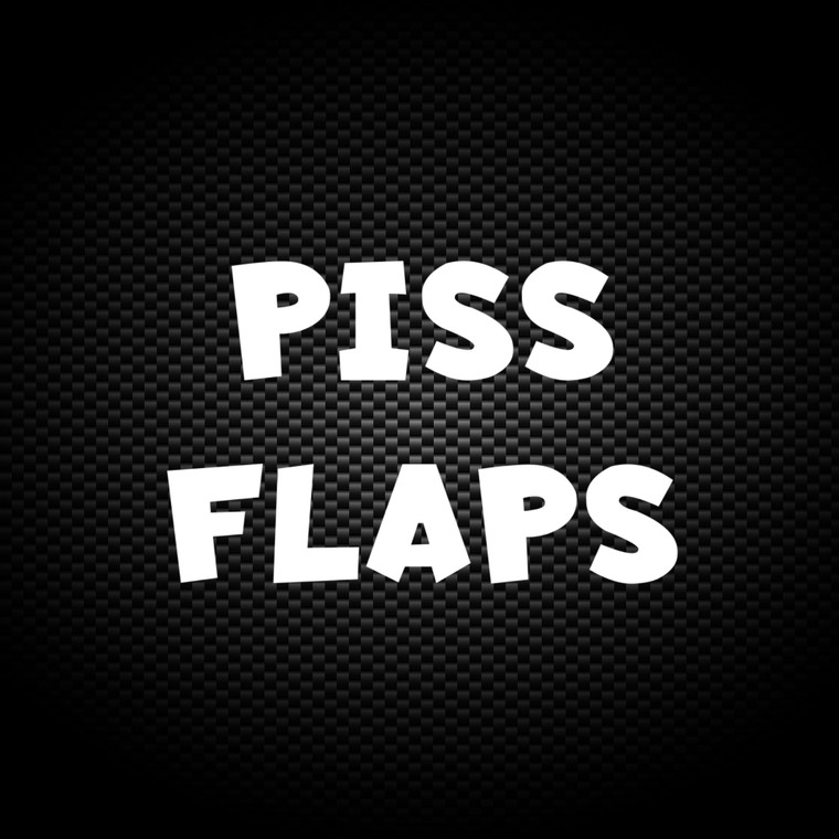Piss Flaps - Rude Vinyl Stickers - Slightly Disturbed - Image 1 of 2