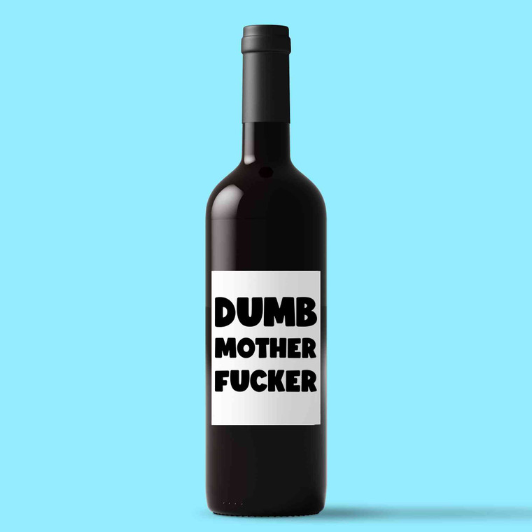 Dumb Motherfucker Wine/Beer Label - White - 1