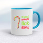 Christmas Not Going To Suck-Lick Itself - Rude Mugs - Slightly Disturbed - Image 4 of 32