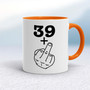 29+, 39+, 49+ or 59+ Middle Finger - Rude Mugs - Slightly Disturbed