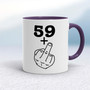 29+, 39+, 49+ or 59+ Middle Finger - Rude Mugs - Slightly Disturbed