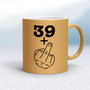 29+, 39+, 49+ or 59+ Middle Finger - Rude Mugs - Slightly Disturbed - Image 69 of 69