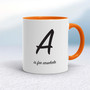 A Is For Arsehole - Rude Mugs - Slightly Disturbed