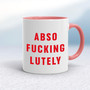 Absofuckinglutely - Rude Mugs - Slightly Disturbed - Image 5 of 18