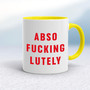 Absofuckinglutely - Rude Mugs - Slightly Disturbed - Image 7 of 18