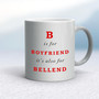 B Is For Boyfriend - Rude Mugs - Slightly Disturbed - Image 9 of 12