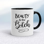 Beauty and the Bitch - Rude Mugs - Slightly Disturbed - Image 2 of 16