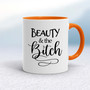 Beauty and the Bitch - Rude Mugs - Slightly Disturbed - Image 7 of 16