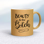 Beauty and the Bitch - Rude Mugs - Slightly Disturbed - Image 16 of 16