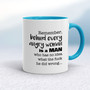 Behind Every Angry Woman - Rude Mugs - Slightly Disturbed - Image 3 of 16