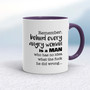 Behind Every Angry Woman - Rude Mugs - Slightly Disturbed - Image 8 of 16