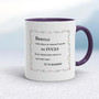 Behold The Field In Which I Grow My Fucks - Rude Mugs - Slightly Disturbed