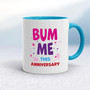 Bum Me This Anniversary - Rude Mugs - Slightly Disturbed - Image 3 of 12