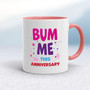 Bum Me This Anniversary - Rude Mugs - Slightly Disturbed - Image 5 of 12