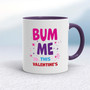 Bum Me This Valentine's - Rude Mugs - Slightly Disturbed - Image 8 of 12