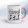 Casual Sex - Rude Mugs - Slightly Disturbed - Image 5 of 18