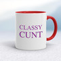 Classy Cunt - Rude Mugs - Slightly Disturbed - Image 6 of 12