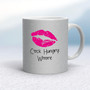 Cock Hungry Whore - Rude Mugs - Slightly Disturbed - Image 14 of 14