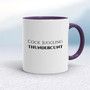 Cock Juggling Thundercunt - Rude Mugs - Slightly Disturbed