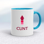Cunt Arrow - Rude Mugs - Slightly Disturbed - Image 3 of 18