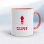 Cunt Arrow - Rude Mugs - Slightly Disturbed - Image 5 of 18