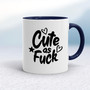 Cute As Fuck - Rude Mugs - Slightly Disturbed - Image 4 of 16