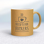 Decaf Is For Fuckers - Rude Mugs - Slightly Disturbed - Image 18 of 18
