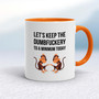Dumbfuckery To A Minimum - Rude Mugs - Slightly Disturbed