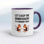Dumbfuckery To A Minimum - Rude Mugs - Slightly Disturbed