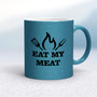 Eat My Meat - Rude Mugs - Slightly Disturbed - Image 16 of 19