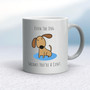 Even The Dog Thinks You're A Cunt - Rude Mugs - Slightly Disturbed - Image 9 of 14