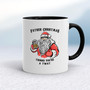 Father Christmas Thinks You're A ... Swearing - Rude Mugs - Slightly Disturbed - Image 2 of 54