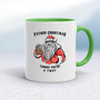 Father Christmas Thinks You're A ... Swearing - Rude Mugs - Slightly Disturbed - Image 8 of 54