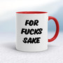 For Fucks Sake - Rude Mugs - Slightly Disturbed - Image 6 of 18
