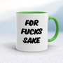 For Fucks Sake - Rude Mugs - Slightly Disturbed - Image 8 of 18