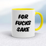 For Fucks Sake - Rude Mugs - Slightly Disturbed - Image 7 of 18